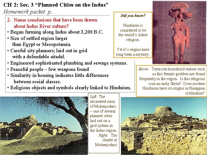 CH 2: Sec. 3 “Planned Cities on the Indus” Homework packet p. Did you CH 2: Sec. 3 “Planned Cities on the Indus” Homework packet p. Did you