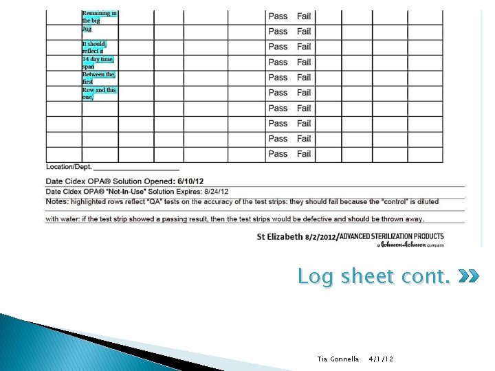 Log sheet cont. Tia Gonnella 4/1/12 