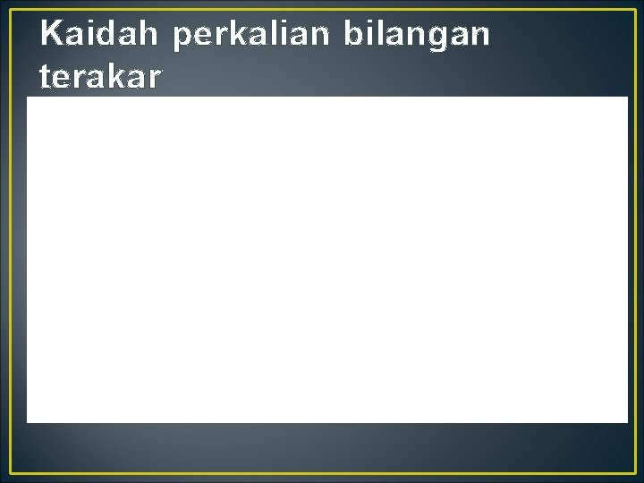 Kaidah perkalian bilangan terakar 