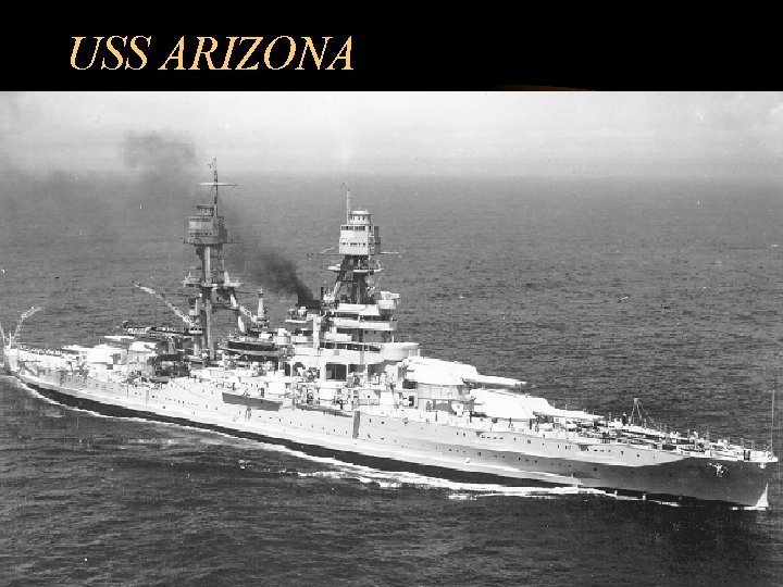USS ARIZONA 