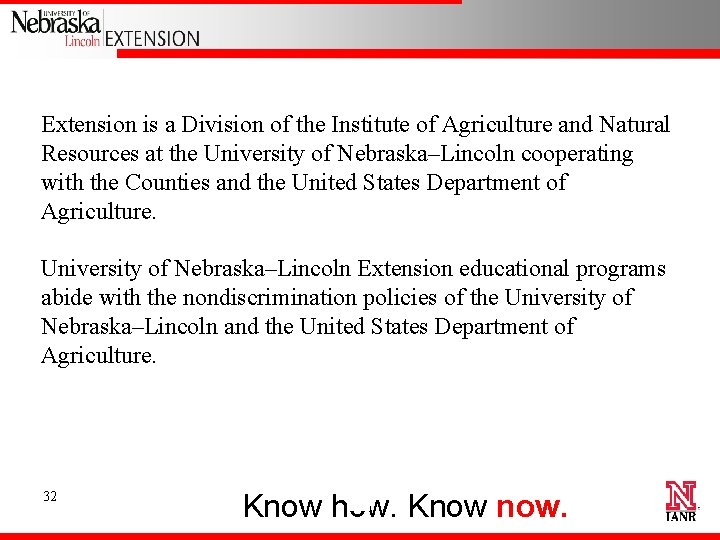 Extension is a Division of the Institute of Agriculture and Natural Resources at the