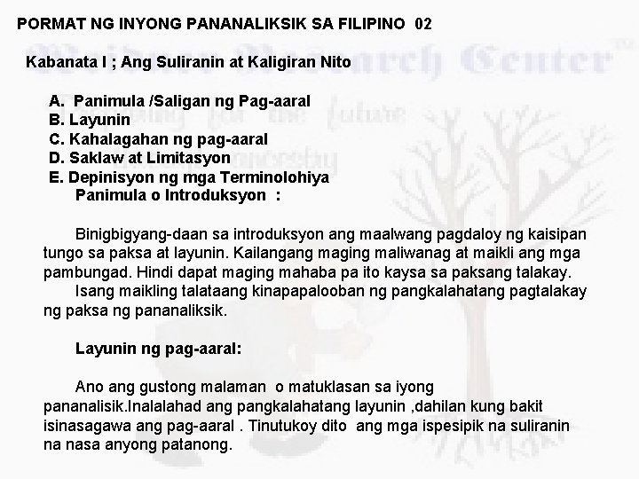 PORMAT NG INYONG PANANALIKSIK SA FILIPINO 02 Kabanata I ; Ang Suliranin at Kaligiran