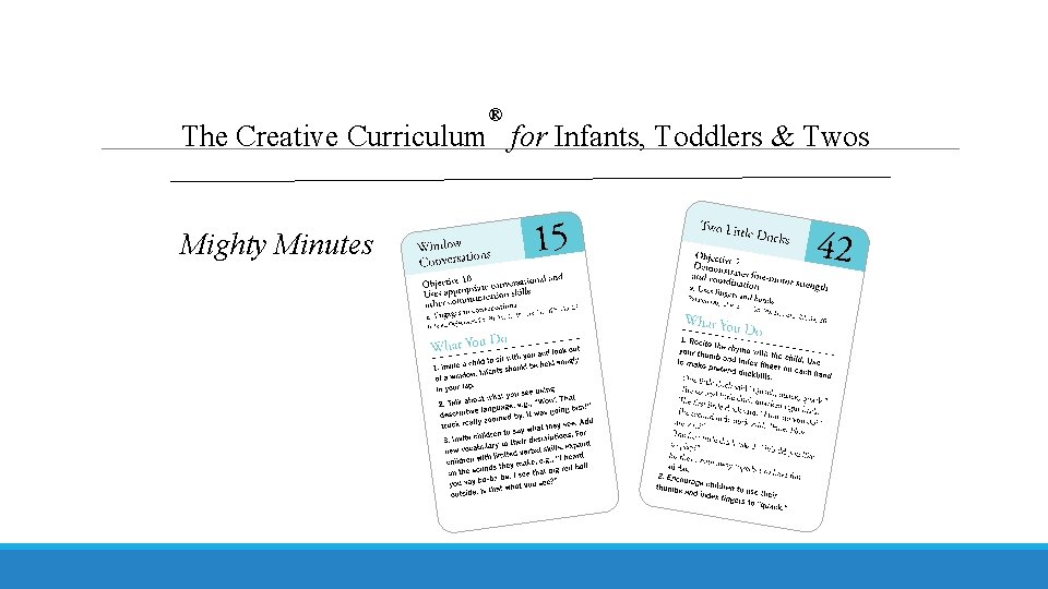 ® The Creative Curriculum for Infants, Toddlers & Twos Mighty Minutes 