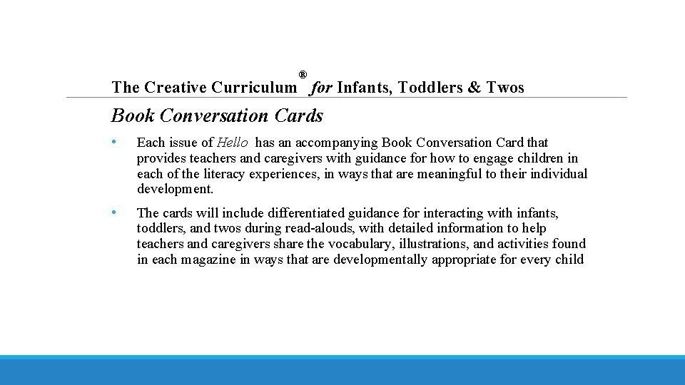 ® The Creative Curriculum for Infants, Toddlers & Twos Book Conversation Cards • Each