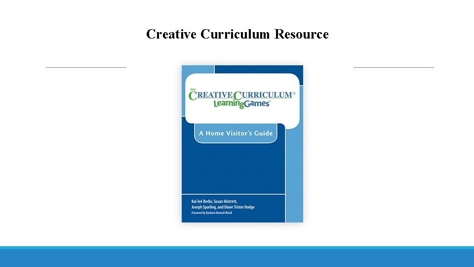 Creative Curriculum Resource 