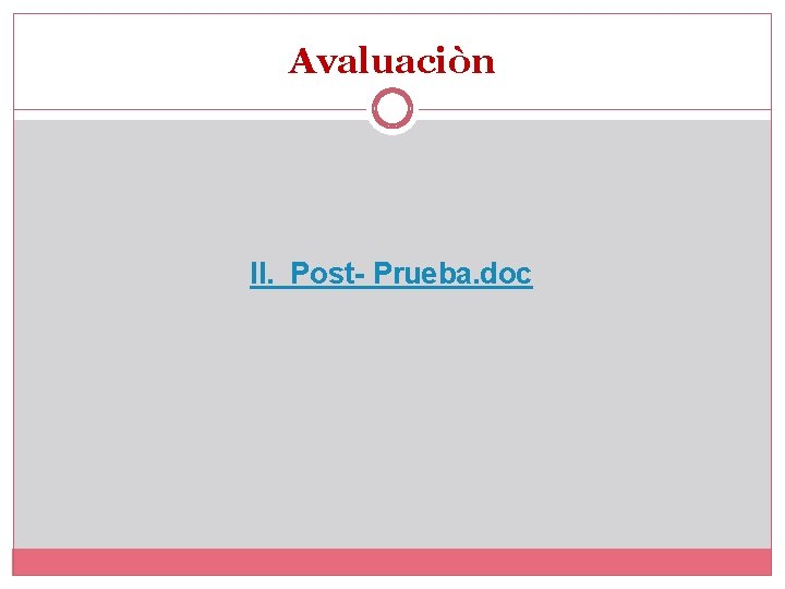 Avaluaciòn II. Post- Prueba. doc 