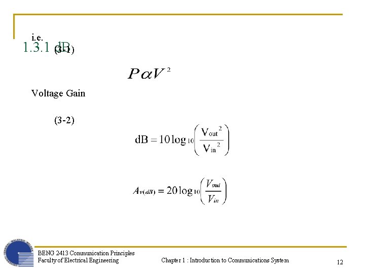 i. e. 1. 3. 1 (3 -1) d. B Voltage Gain (3 -2) BENG