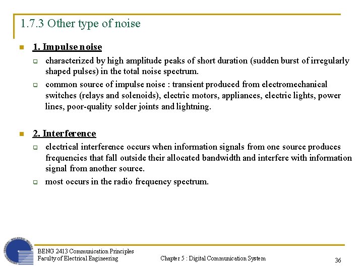 1. 7. 3 Other type of noise n 1. Impulse noise q q n