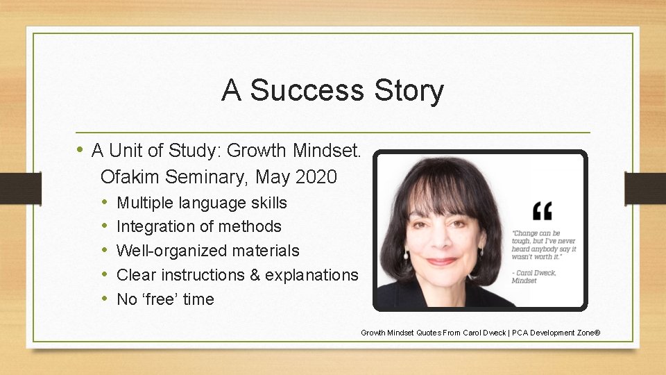 A Success Story • A Unit of Study: Growth Mindset. Ofakim Seminary, May 2020