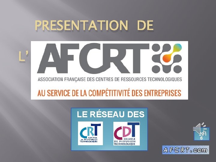 PRESENTATION DE L’ LE RÉSEAU DES 201 6 PRESENTATION DE L’ LE RÉSEAU DES 201 6