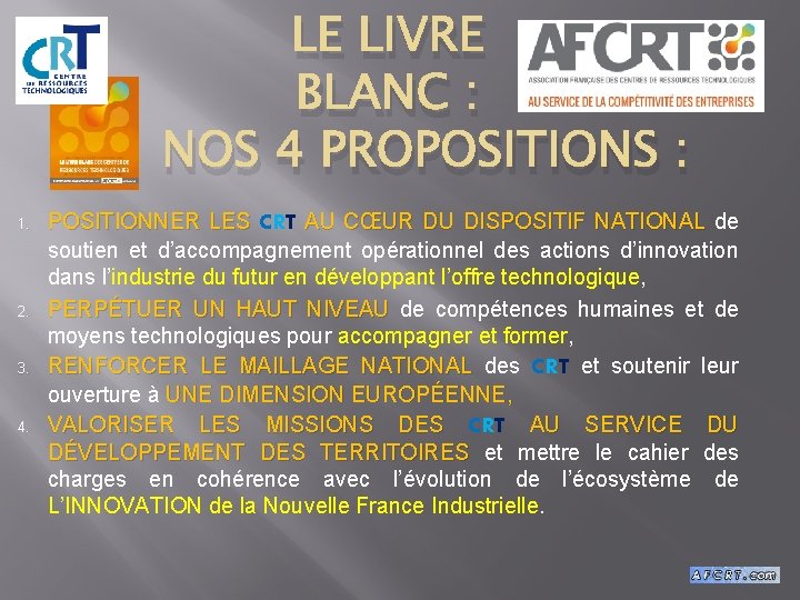 LE LIVRE BLANC : NOS 4 PROPOSITIONS : 1. 2. 3. 4. POSITIONNER LES LE LIVRE BLANC : NOS 4 PROPOSITIONS : 1. 2. 3. 4. POSITIONNER LES