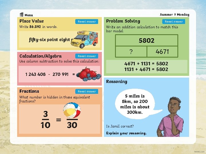 Summer 9 Monday Menu Place Value Reveal answer Write 56. 892 in words. Problem