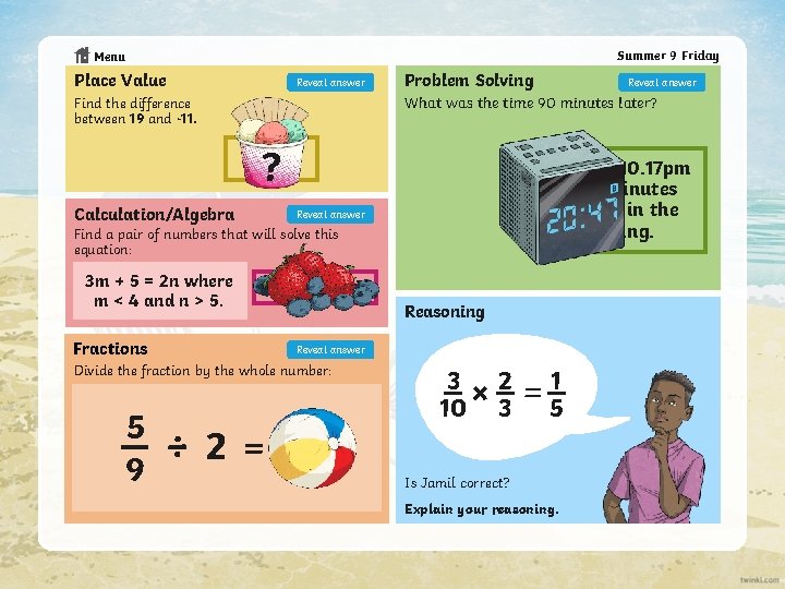 Summer 9 Friday Menu Place Value Reveal answer Problem Solving What was the time