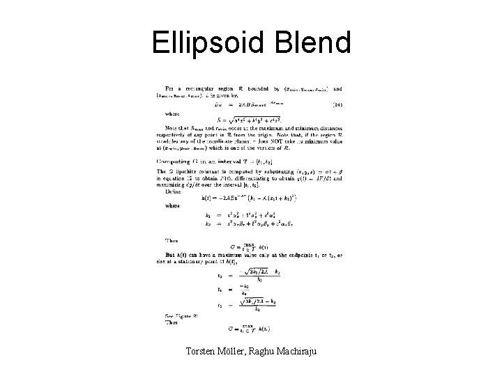 Ellipsoid Blend Torsten Möller, Raghu Machiraju 