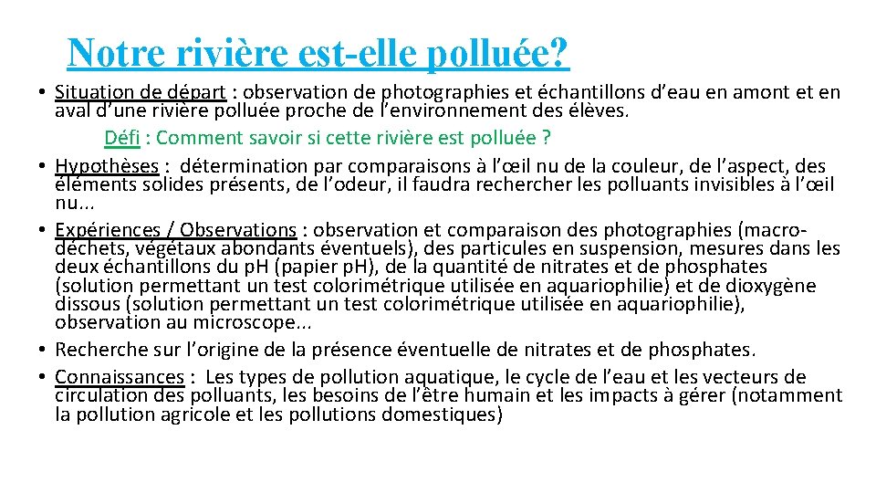 Notre rivière est-elle polluée? • Situation de départ : observation de photographies et échantillons