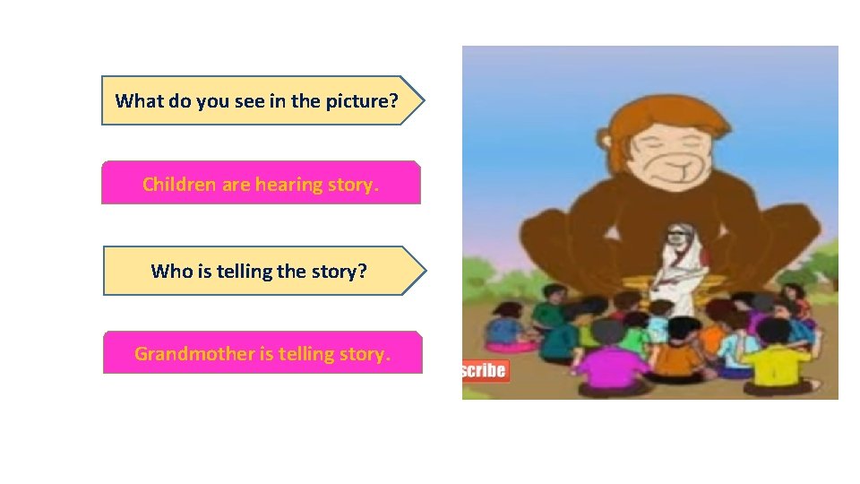 What do you see in the picture? Children are hearing story. Who is telling