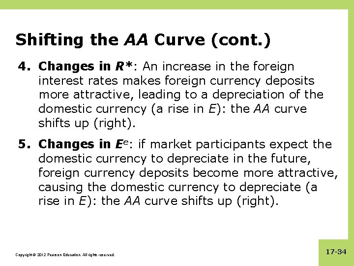 Shifting the AA Curve (cont. ) 4. Changes in R*: An increase in the