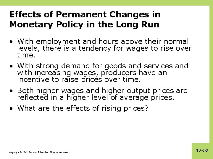 Effects of Permanent Changes in Monetary Policy in the Long Run • With employment