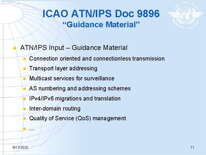 ICAO ATN/IPS Doc 9896 “Guidance Material” l ATN/IPS Input – Guidance Material l Connection