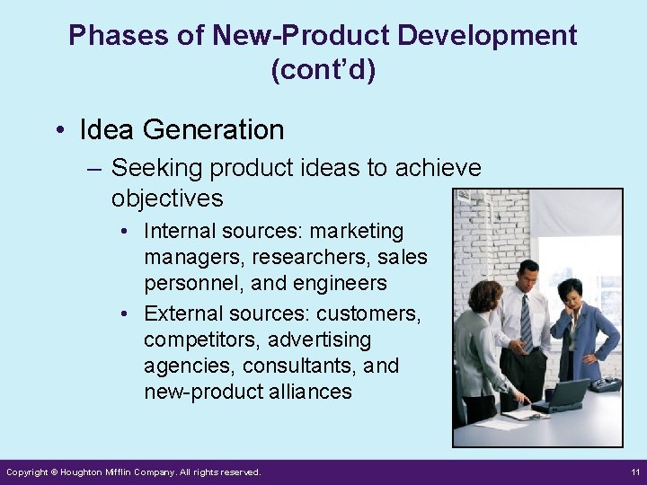 Phases of New-Product Development (cont’d) • Idea Generation – Seeking product ideas to achieve Phases of New-Product Development (cont’d) • Idea Generation – Seeking product ideas to achieve