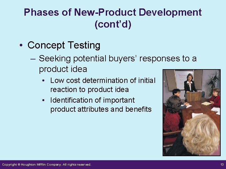 Phases of New-Product Development (cont’d) • Concept Testing – Seeking potential buyers’ responses to Phases of New-Product Development (cont’d) • Concept Testing – Seeking potential buyers’ responses to