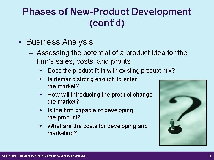 Phases of New-Product Development (cont’d) • Business Analysis – Assessing the potential of a Phases of New-Product Development (cont’d) • Business Analysis – Assessing the potential of a