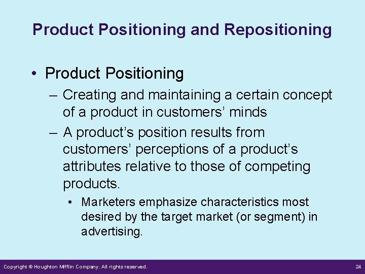 Product Positioning and Repositioning • Product Positioning – Creating and maintaining a certain concept Product Positioning and Repositioning • Product Positioning – Creating and maintaining a certain concept