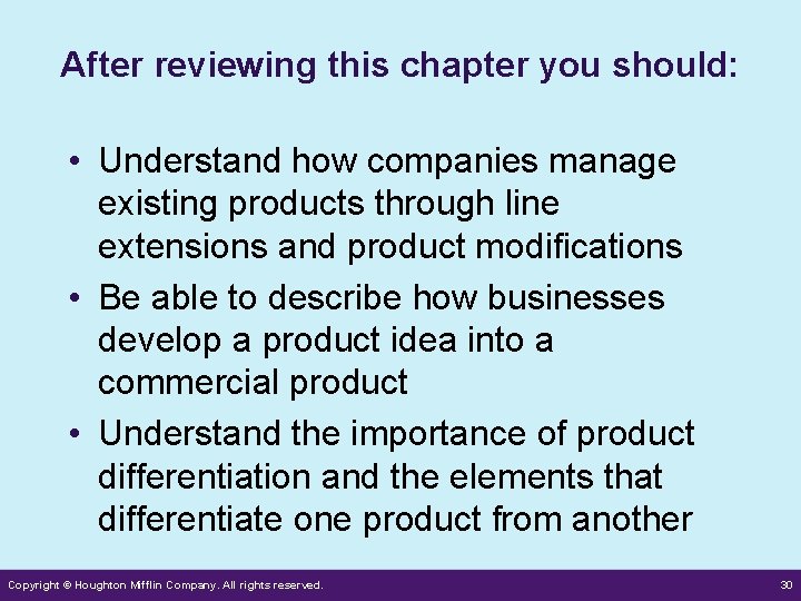 After reviewing this chapter you should: • Understand how companies manage existing products through After reviewing this chapter you should: • Understand how companies manage existing products through