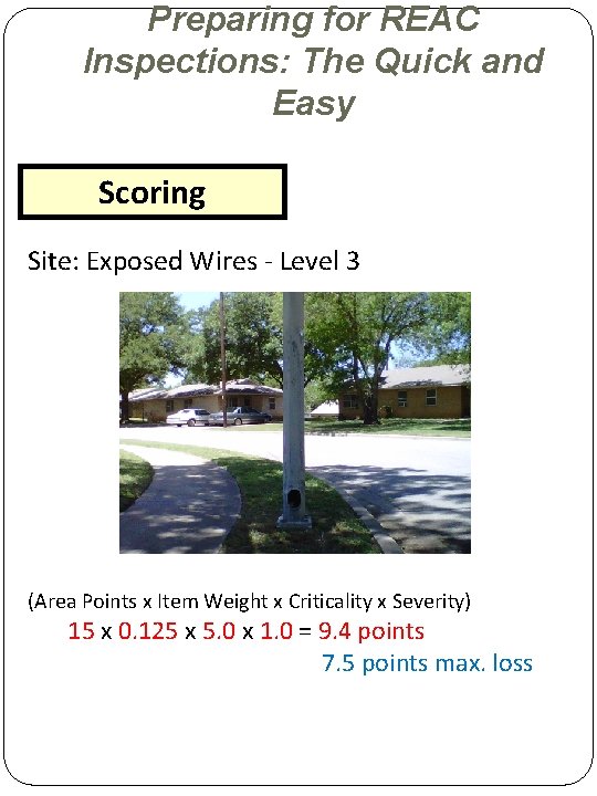Preparing for REAC Inspections: The Quick and Easy Scoring Site: Exposed Wires - Level Preparing for REAC Inspections: The Quick and Easy Scoring Site: Exposed Wires - Level