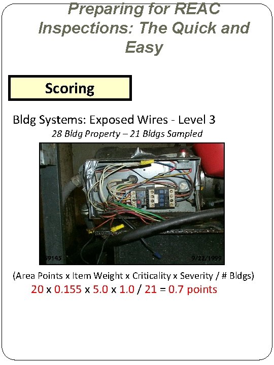 Preparing for REAC Inspections: The Quick and Easy Scoring Bldg Systems: Exposed Wires - Preparing for REAC Inspections: The Quick and Easy Scoring Bldg Systems: Exposed Wires -