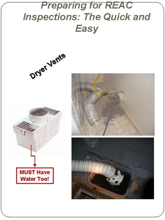 Preparing for REAC Inspections: The Quick and Easy s t n e V r Preparing for REAC Inspections: The Quick and Easy s t n e V r