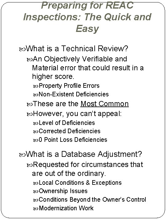Preparing for REAC Inspections: The Quick and Easy What is a Technical Review? An Preparing for REAC Inspections: The Quick and Easy What is a Technical Review? An