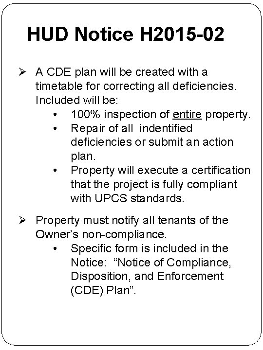 HUD Notice H 2015 -02 Ø A CDE plan will be created with a HUD Notice H 2015 -02 Ø A CDE plan will be created with a