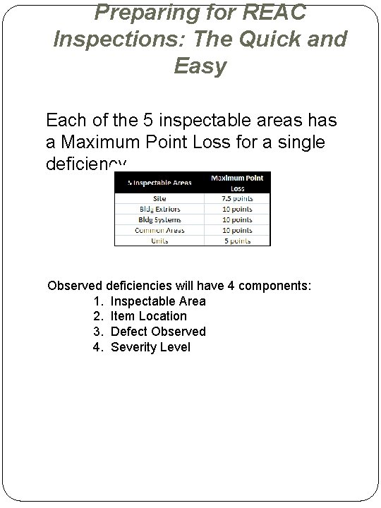 Preparing for REAC Inspections: The Quick and Easy Each of the 5 inspectable areas Preparing for REAC Inspections: The Quick and Easy Each of the 5 inspectable areas