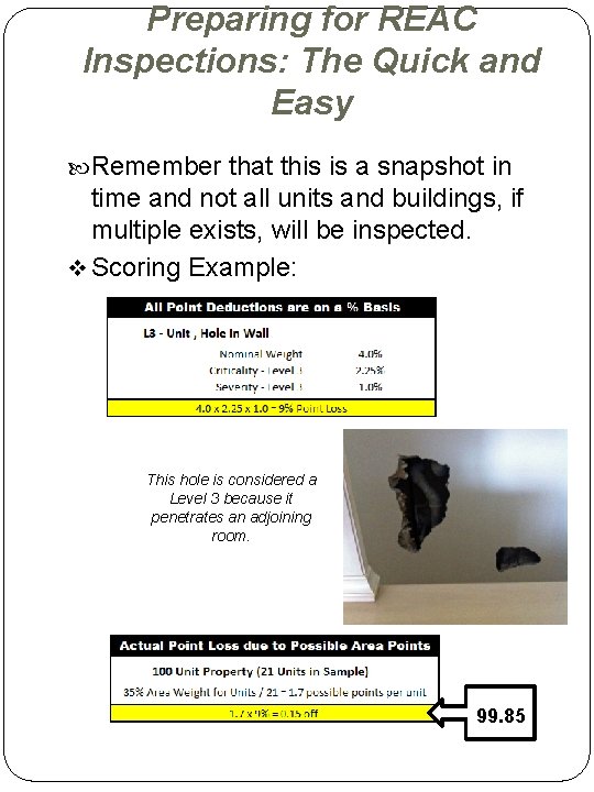 Preparing for REAC Inspections: The Quick and Easy Remember that this is a snapshot Preparing for REAC Inspections: The Quick and Easy Remember that this is a snapshot