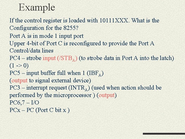 Example If the control register is loaded with 10111 XXX. What is the Configuration Example If the control register is loaded with 10111 XXX. What is the Configuration