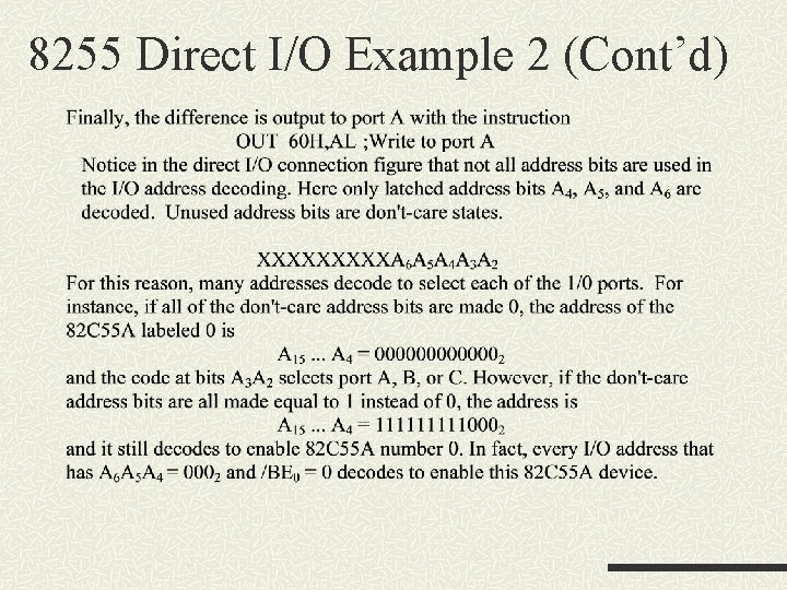 8255 Direct I/O Example 2 (Cont’d) 8255 Direct I/O Example 2 (Cont’d)