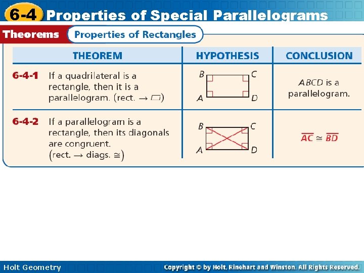 6 -4 Properties of Special Parallelograms Holt Geometry 