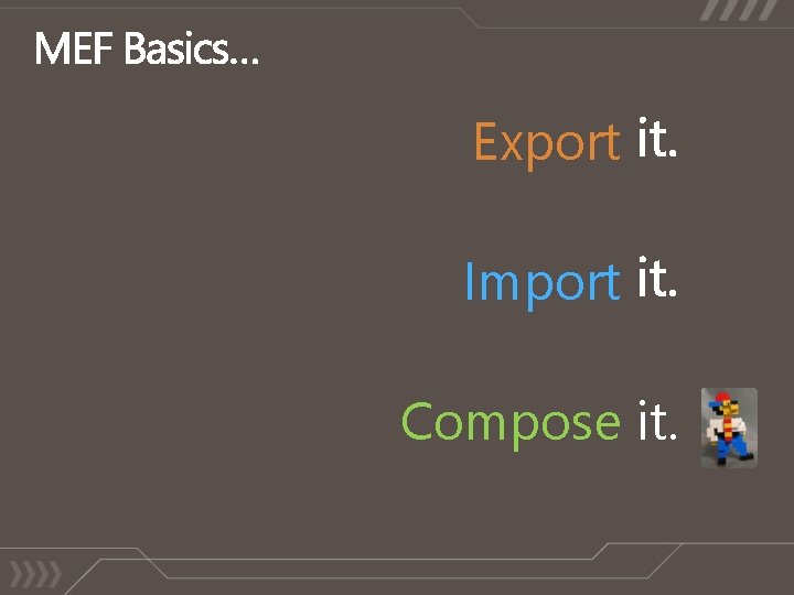 Export Import Compose it. 