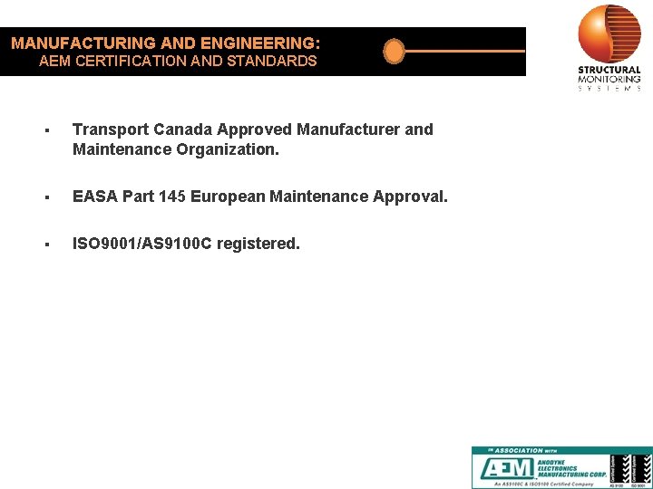 MANUFACTURING AND ENGINEERING: AEM CERTIFICATION AND STANDARDS § Transport Canada Approved Manufacturer and Maintenance