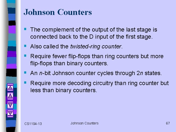 Johnson Counters § The complement of the output of the last stage is connected