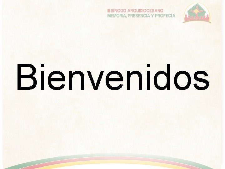 Bienvenidos 