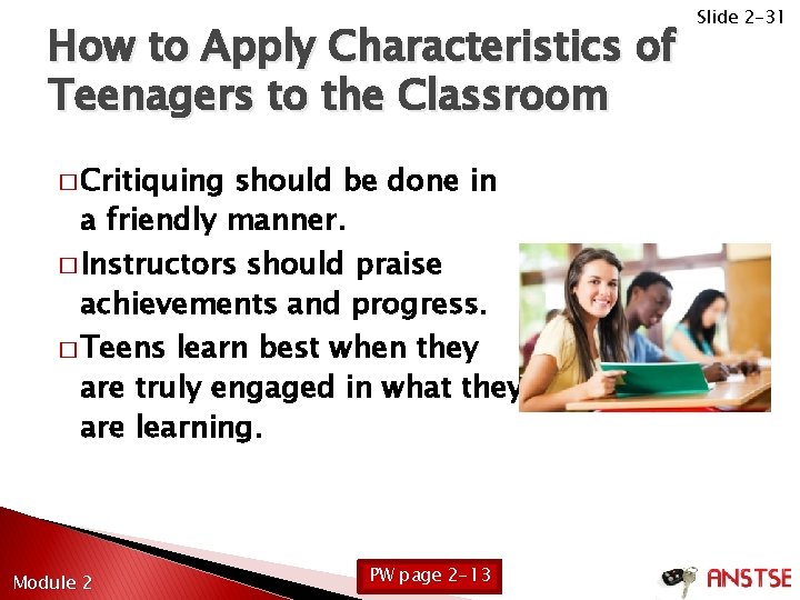How to Apply Characteristics of Teenagers to the Classroom � Critiquing should be done