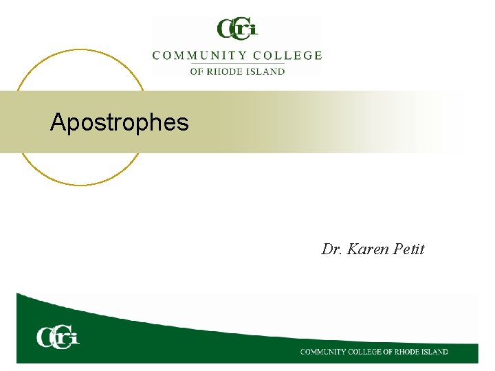 Apostrophes Dr. Karen Petit Apostrophes Dr. Karen Petit