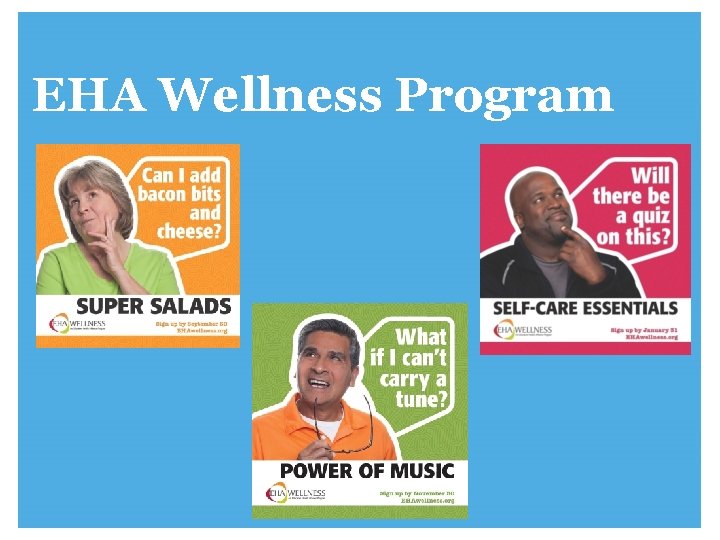 EHA Wellness Program www. ehawellness. org 