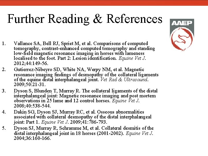  Further Reading & References 1. 2. 3. 4. 5. Vallance SA, Bell RJ,