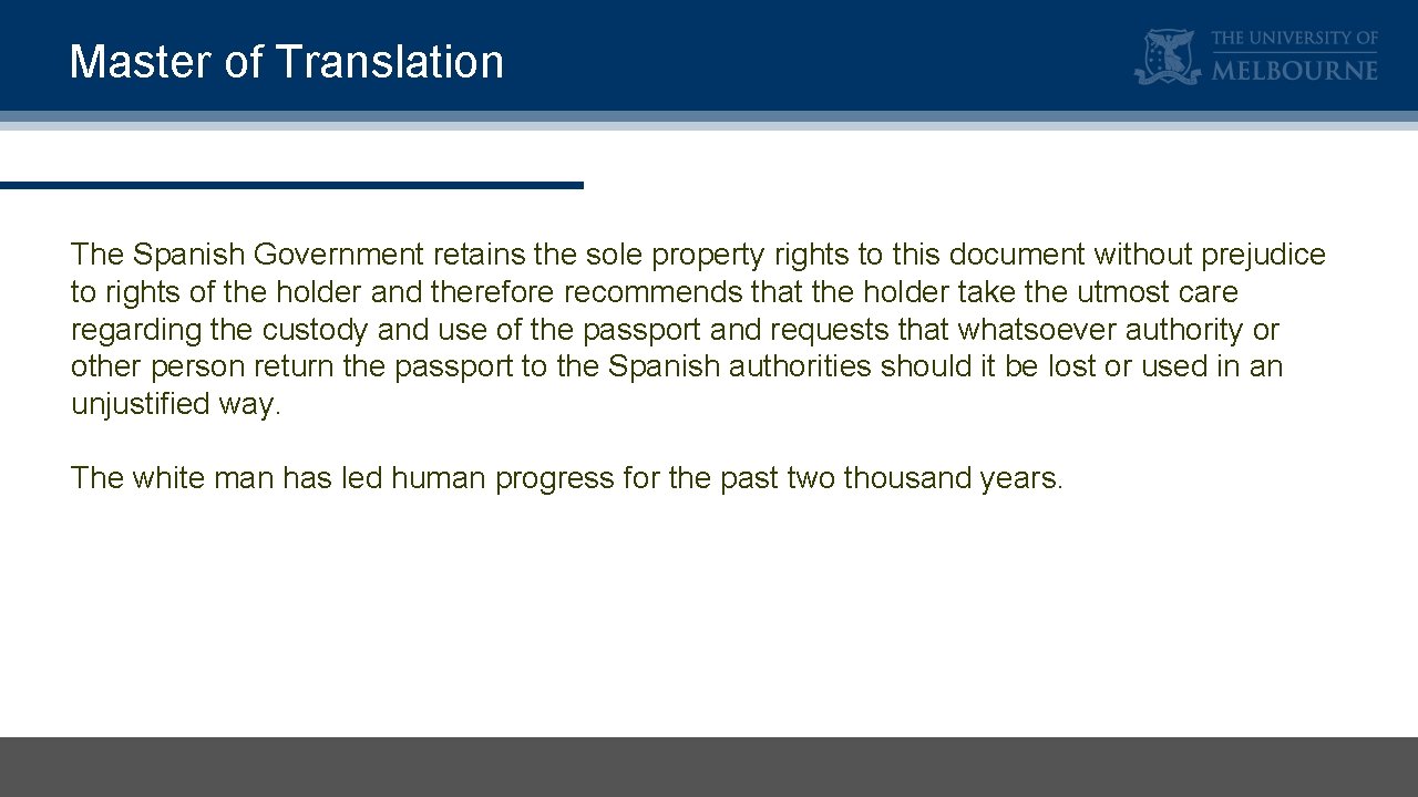 Master of Translation The Spanish Government retains the sole property rights to this document
