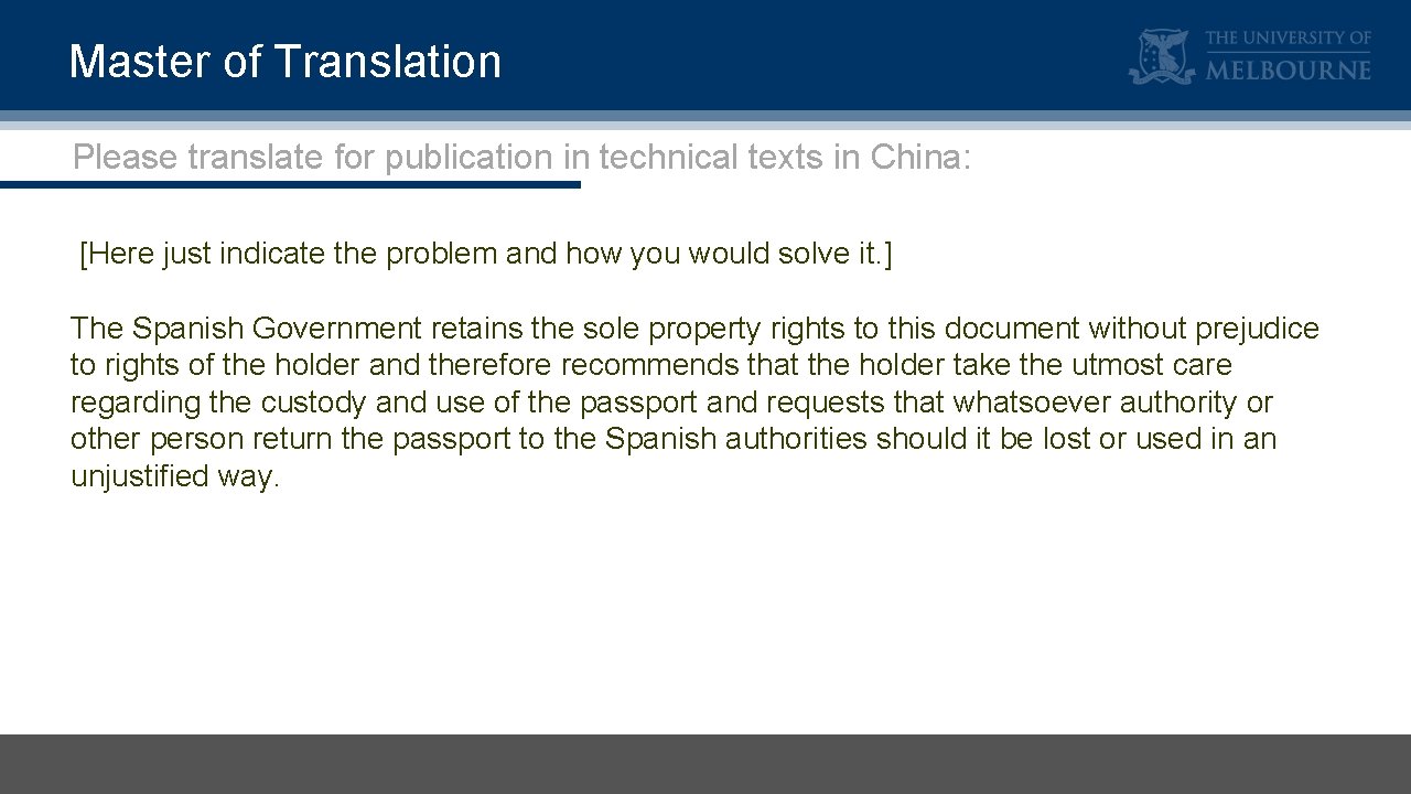 Master of Translation Please translate for publication in technical texts in China: [Here just