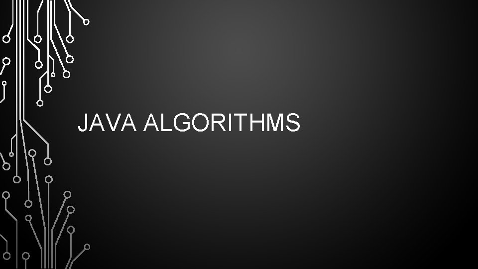 JAVA ALGORITHMS 