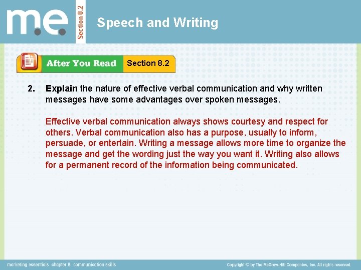 Section 8. 2 Speech and Writing Section 8. 2 2. Explain the nature of